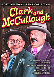 Clark and McCullough, Volume 1: Lost Comedy Classics Collection - 