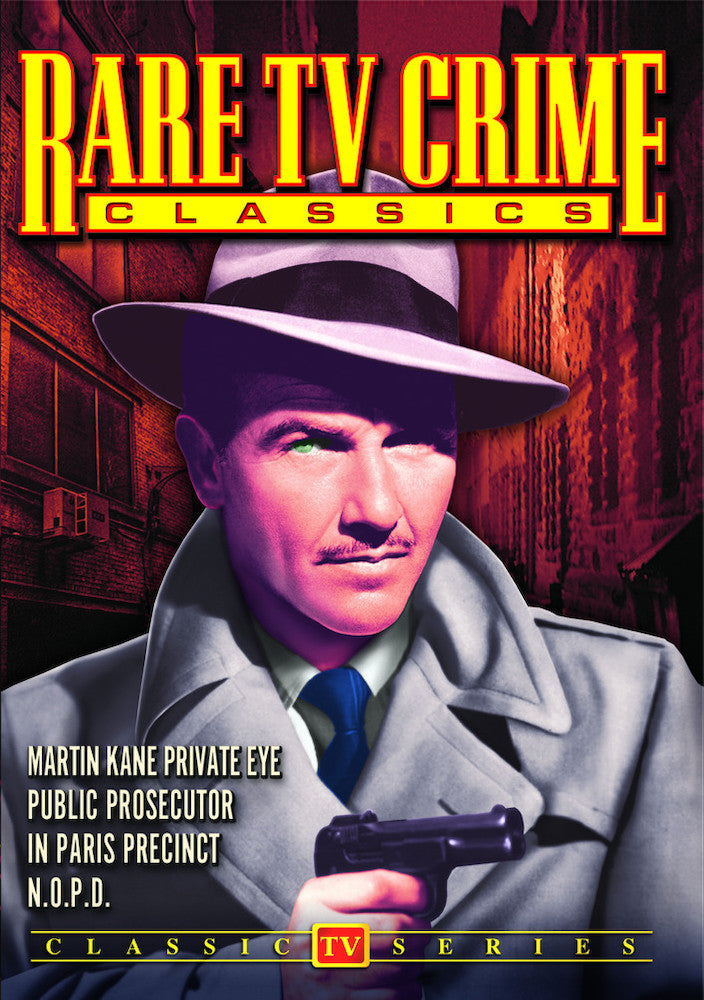 Rare TV Crime Classics: Martin Kane / Paris Precinct / Public Prosecutor / N.O.P.D. - 