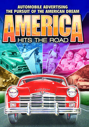 America Hits the Road: Automobile Advertising and the Pursuit of the America Dream - 