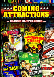 Coming Attractions: Classic Cliffhangers - 