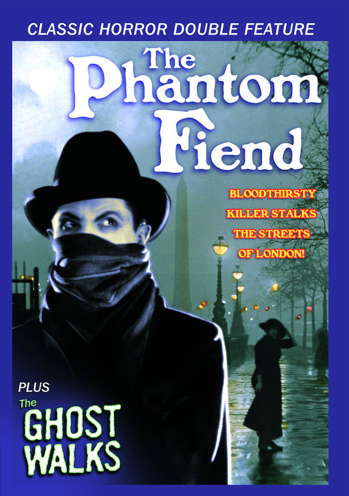 The Phantom Fiend (1935) / The Ghost Walks (1934) - 