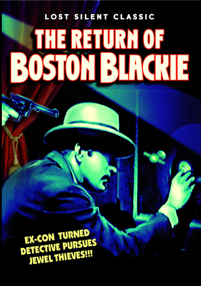 The Return of Boston Blackie (Silent) - 