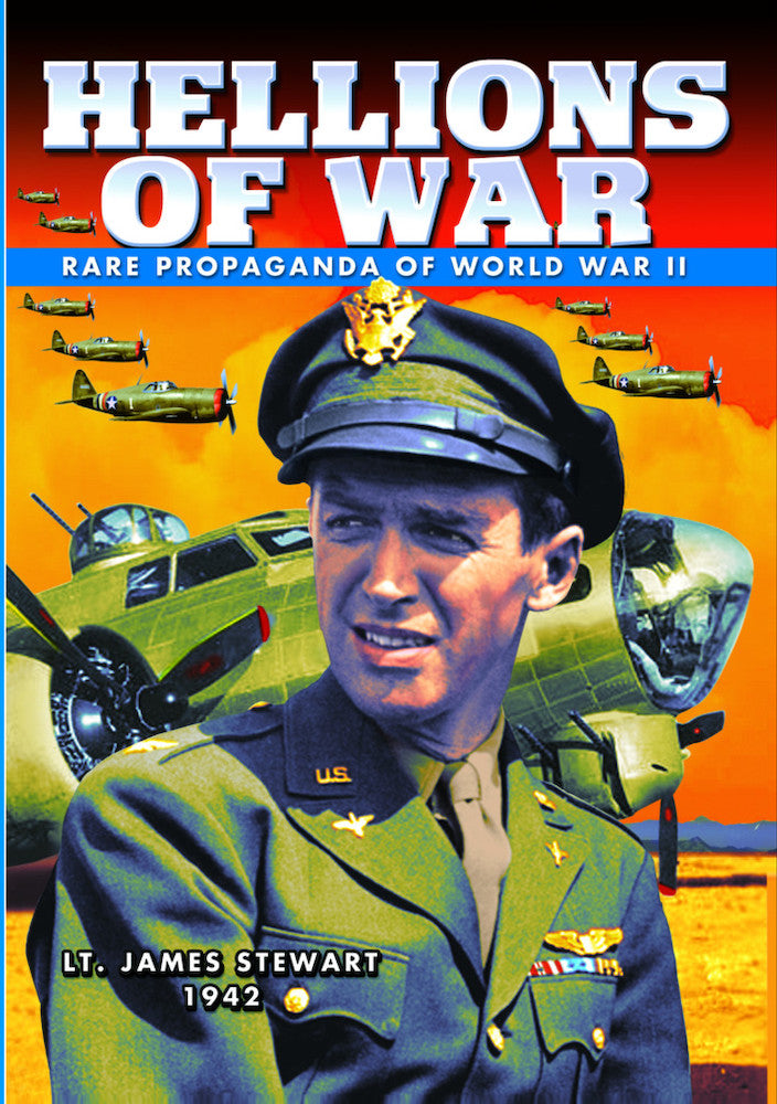 WWII - Hellions of War: Rare Propaganda Films of World War II - 
