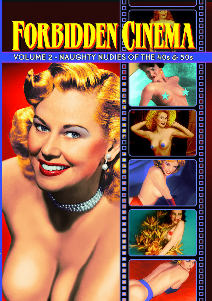 Forbidden Cinema, Volume 2: Naughty Nudies of the 40s & 50s - 