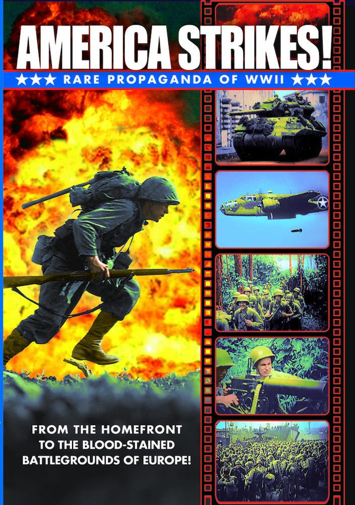 WWII - America Strikes! Rare Propaganda Films of World War II - 