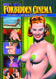 Forbidden Cinema, Volume 4: Lost Burlesque Classics - 