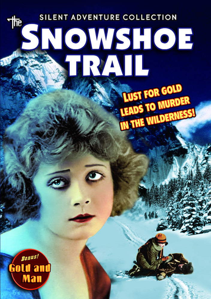 The Snowshoe Trail (Silent) - 