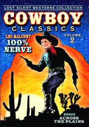 Cowboy Classics: Lost Silent Westerns Collection, Volume 2 - 100% Nerve / Across The Plains (Silent) - 