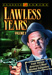 Lawless Years - Volume 7: 4-Episode Collection - 