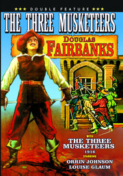The Three Musketeers Double Feature: 1916 and 1921 Versions (Silent) - 