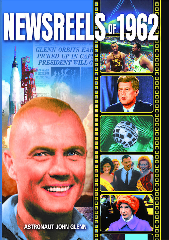 Newsreels of 1962 - 