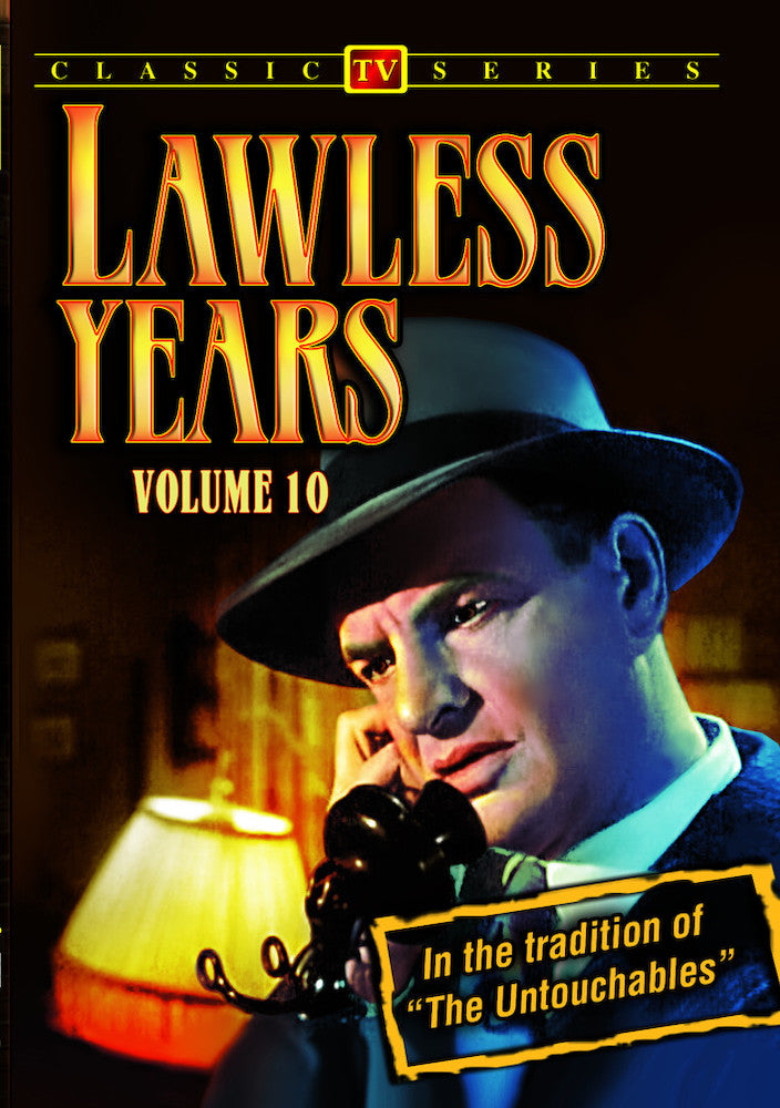 Lawless Years - Volume 10: 4-Episode Collection - 