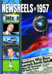 Newsreels of 1957 - 