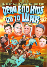 The Dead End Kids Go To War - 