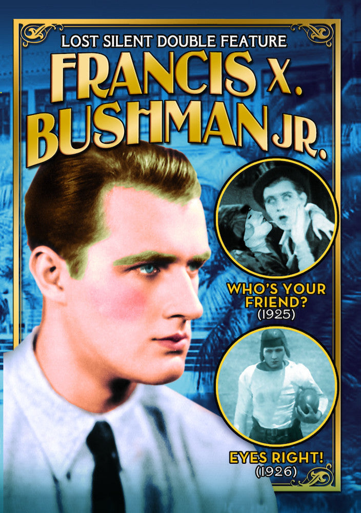 Eyes Right (1926) / Who's Your Friend (1925) - 