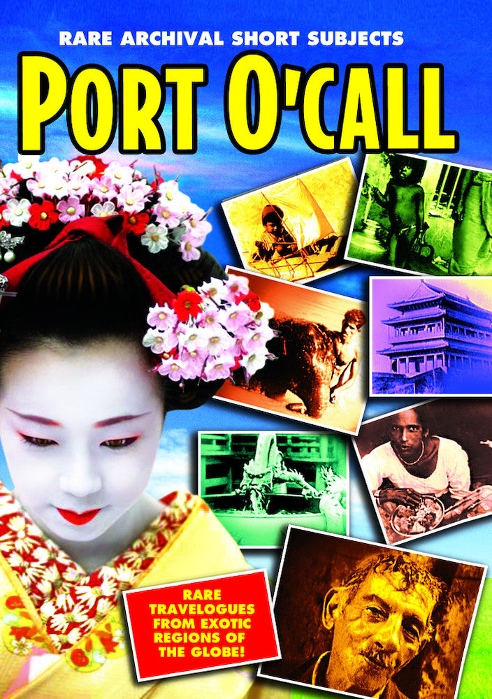 Port O'Call: Rare Archival Short Subjects - 