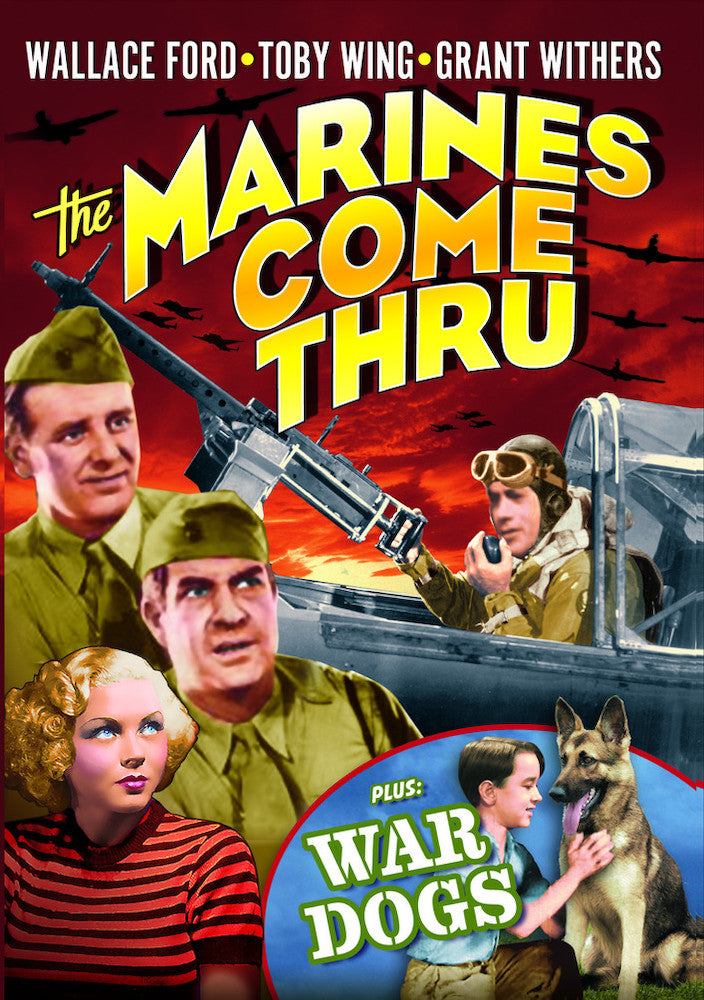 The Marines Come Thru (1938) / War Dogs (1942) - 