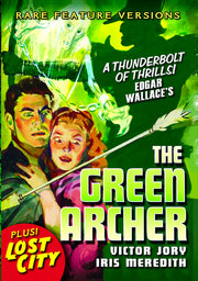 The Green Archer (1940 Feature Version) / The Lost City (1930 Feature Version) - 