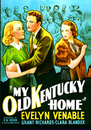 My Old Kentucky Home - 