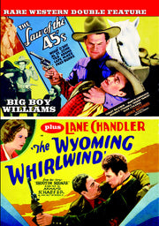 The Wyoming Whirlwind (1932) / The Law of 45's (1935) - 