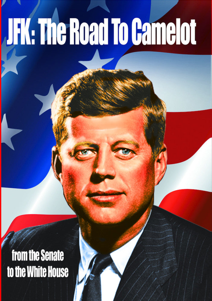 JFK: The Road to Camelot - 