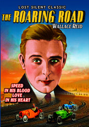 The Roaring Road (Silent) - 