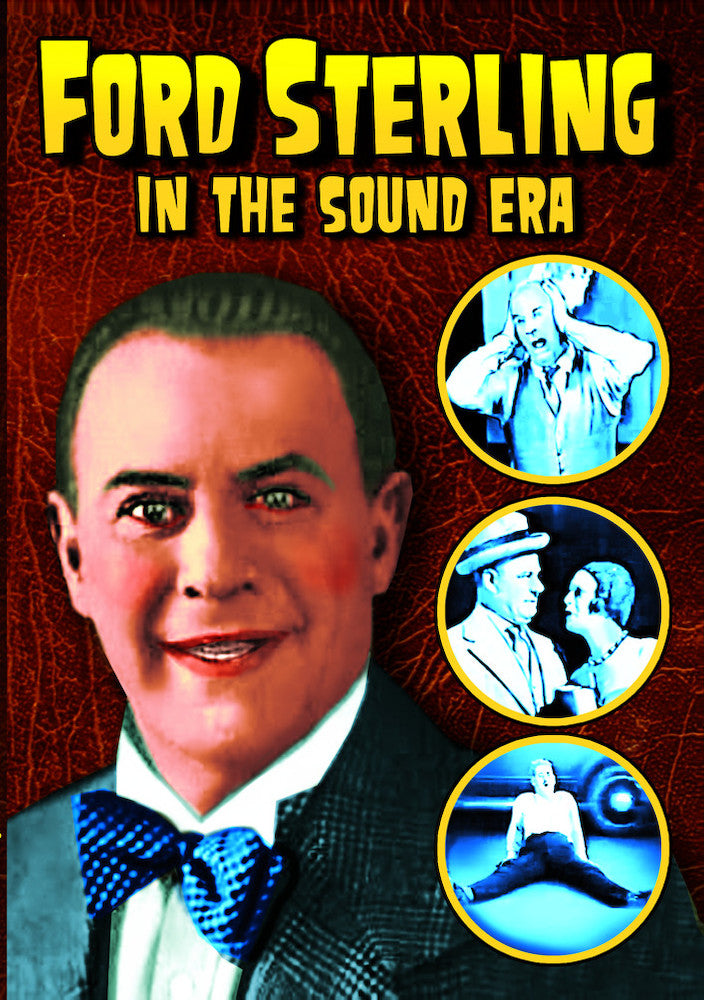 Ford Sterling in the Sound Era: 4 Rare Shorts - 