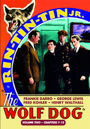 The Wolf Dog, Volume 2 (Chapters 7-12) - 