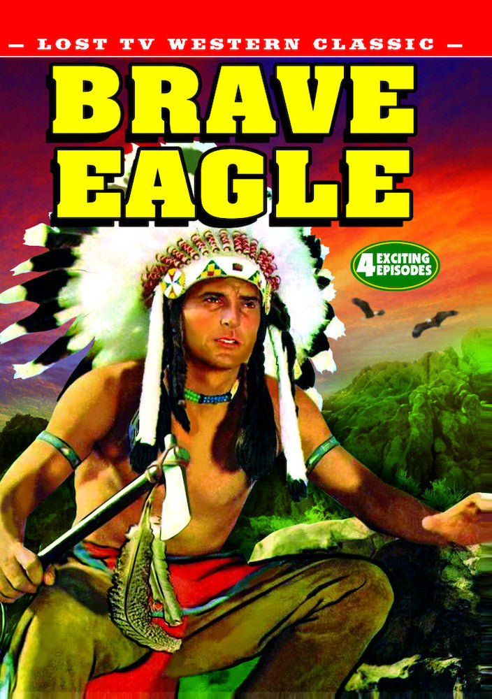 Lost TV Western Classics: Brave Eagle - Volume 1 - 