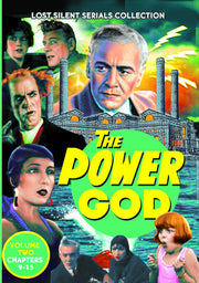 The Power God, Volume 2 (Chapters 9-15) (1925) (Silent) - 