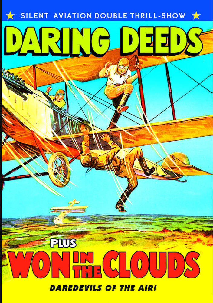Silent Aviation Double Feature: Daring Deeds (1927) / Won in the Clouds (1928) - 