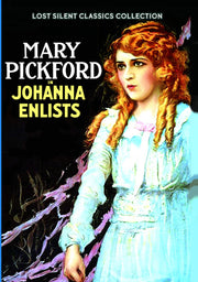 Johanna Enlists (Silent) - 