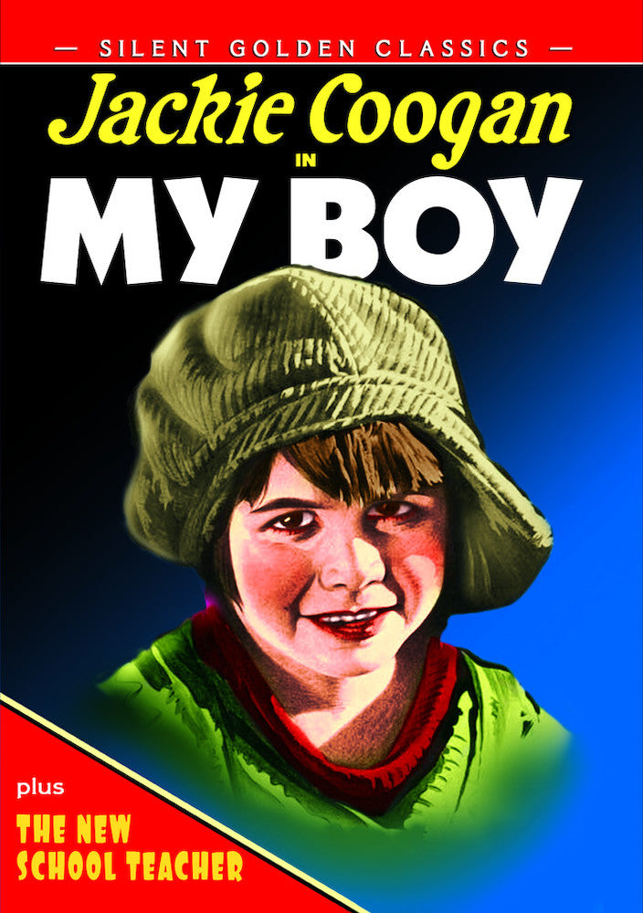 Silent Golden Classics: My Boy(1921) / The New School Teacher (1924) - 