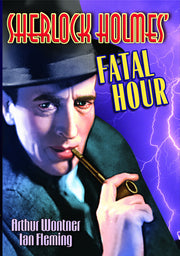 Sherlock Holmes' Fatal Hour - 