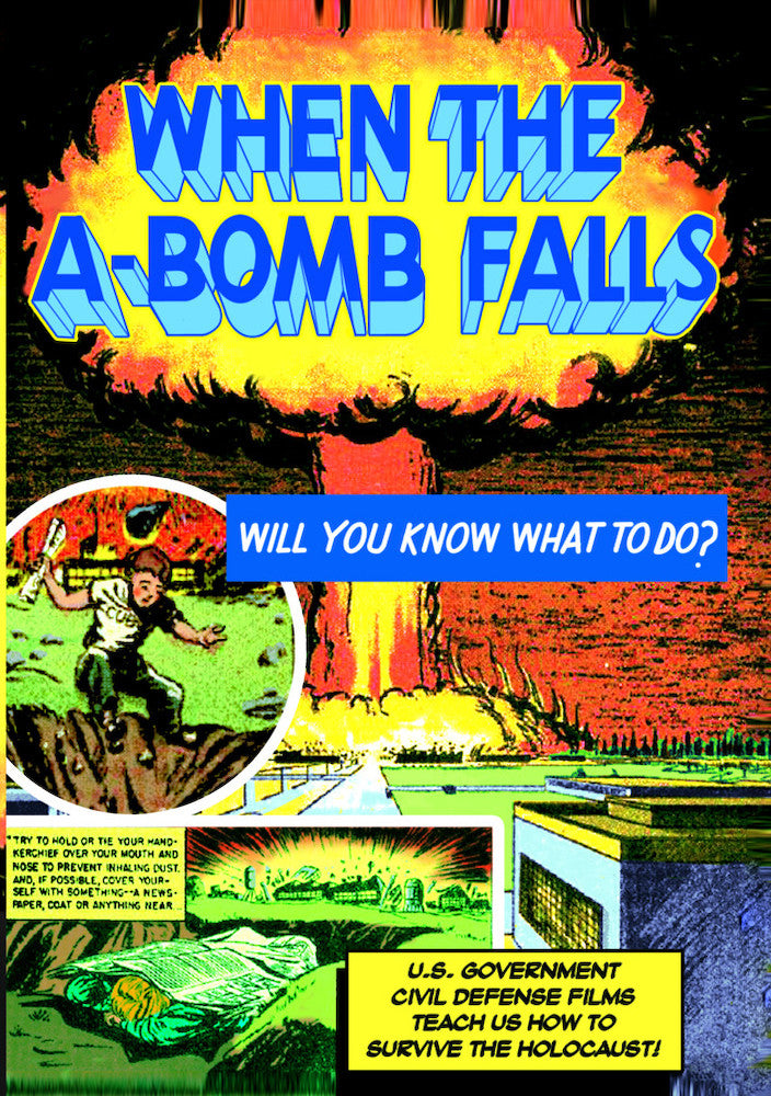 When The A-Bomb Falls - 