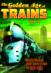 Trains - The Golden Age of Trains, Volume 8 - 