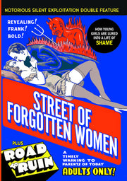 Silent Exploitation Double Feature: Street of Forgotten Women (Silent) / The Road to Ruin (Silent) - 