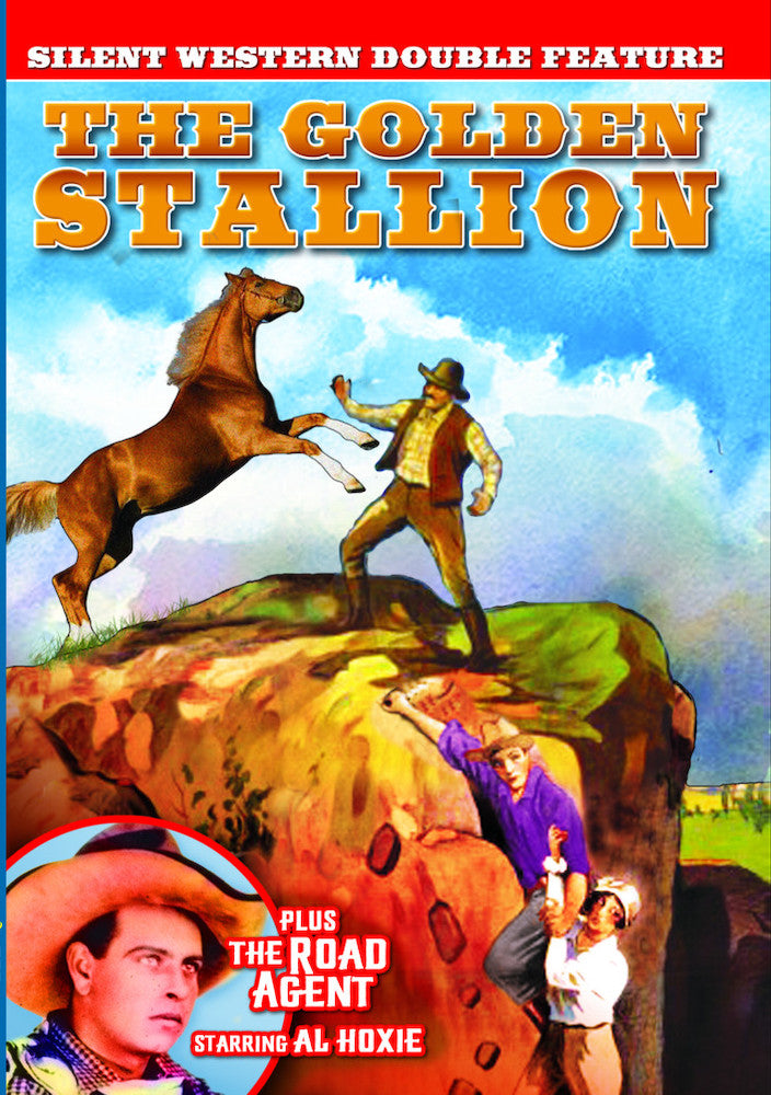 Silent Western Double Feature: The Golden Stallion (1927) / The Road Agent (1925) - 