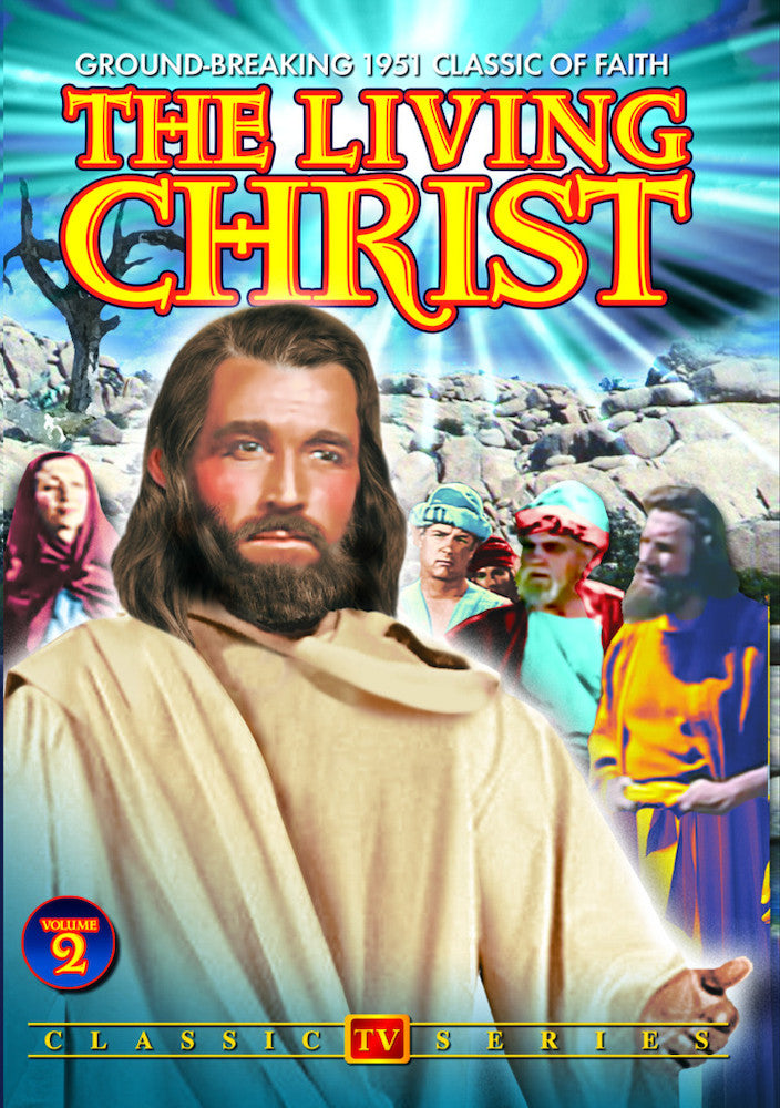 The Living Christ, Volume 2 - 