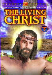 The Living Christ, Volume 3 - 