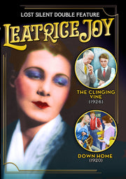 Leatrice Joy Double Feature: Down Home (1920) / The Clinging Vine (1926) (Silent) - 