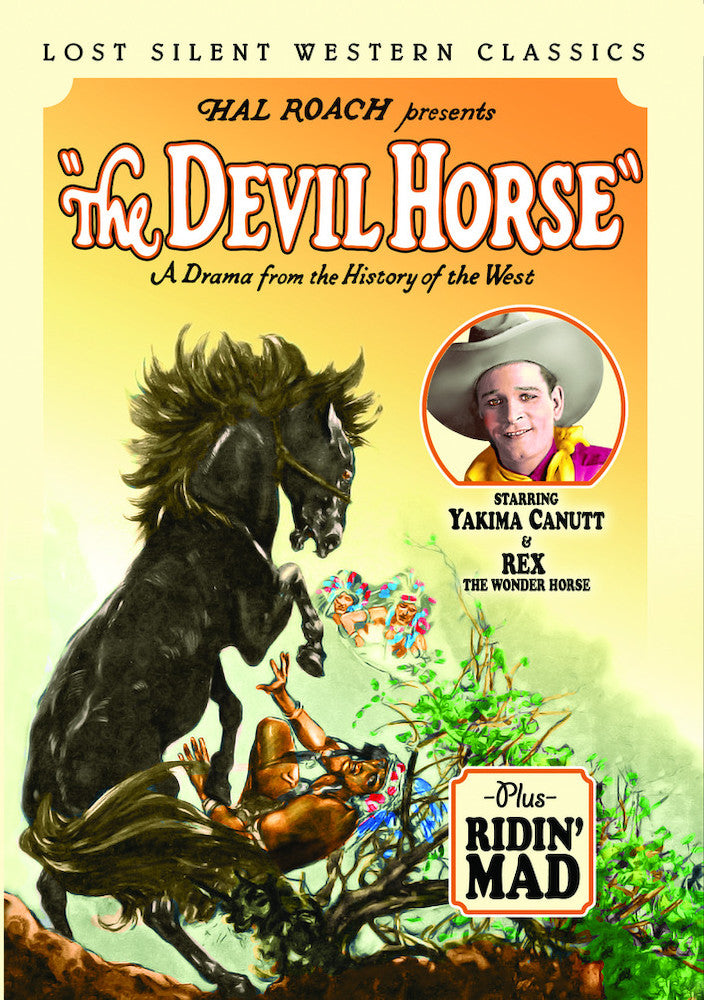 Silent Western Classics: The Devil Horse (Silent, 1926) - 
