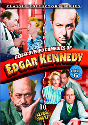 Edgar Kennedy - Rediscovered Comedies of Edgar Kennedy, Volume 6 - 