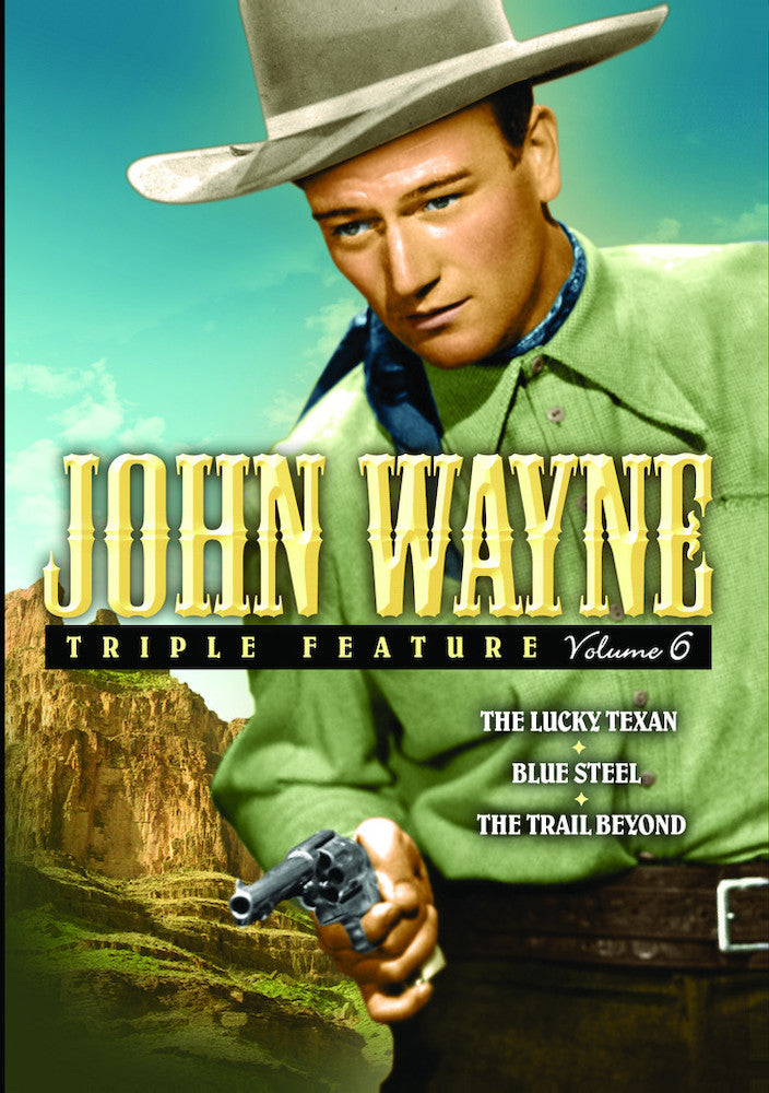 John Wayne Triple Feature, Volume 6 (The Lucky Texan / Blue Steel / The Trail Beyond) - 