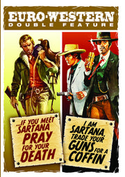 Euro-Western Double Feature: ...If You Meet Sartana Pray for Your Death (1968) / I Am Sartana, Trade Your Guns for a Coffin (1970) - 