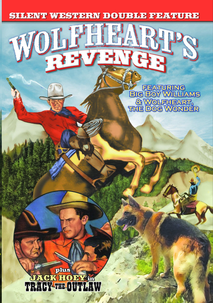 Silent Western Double Feature: Wolfheart's Revenge (1925) / Tracy the Outlaw (1928) - 