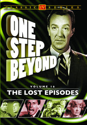 One Step Beyond -- Volume 16 (The Lost Episodes) - 
