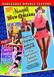 Burlesque Double Feature: Naughty New Orleans / A Night At The Follies - 