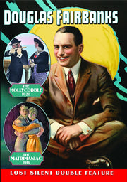 Douglas Fairbanks Double Feature: The Mollycoddle (1920) / The Matrimaniac (1916) - 