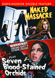 Naked Massacre (1976) / Seven Blood Stained Orchids (1972) - 